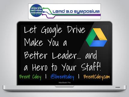 Hey, Admin! Let Google Drive Make You a Better Leader!